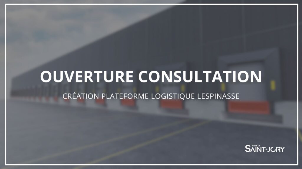 📢 Consultation du public – Projet de plateforme logistique à Lespinasse