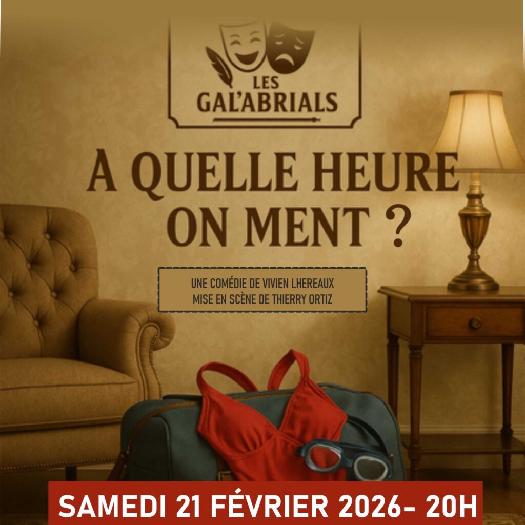 La Compagnie de théâtre amateur Les Gal'abrials présente son tout dernier spectacle.Samedi 21 février à 20h - Maison de la Culture, salle Jane Dieulafoy.